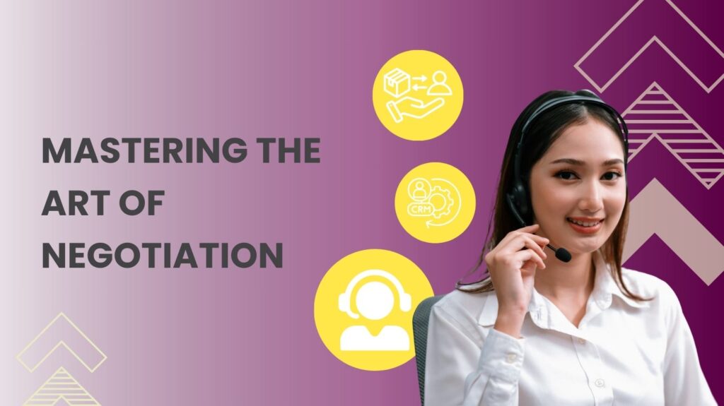 Mastering the Art of Negotiation
